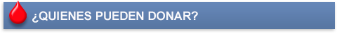 ¿Quienes pueden donar?
